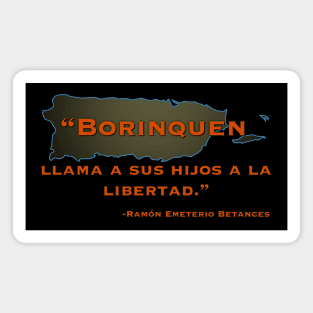 Ramón Emeterio Betances quote Magnet